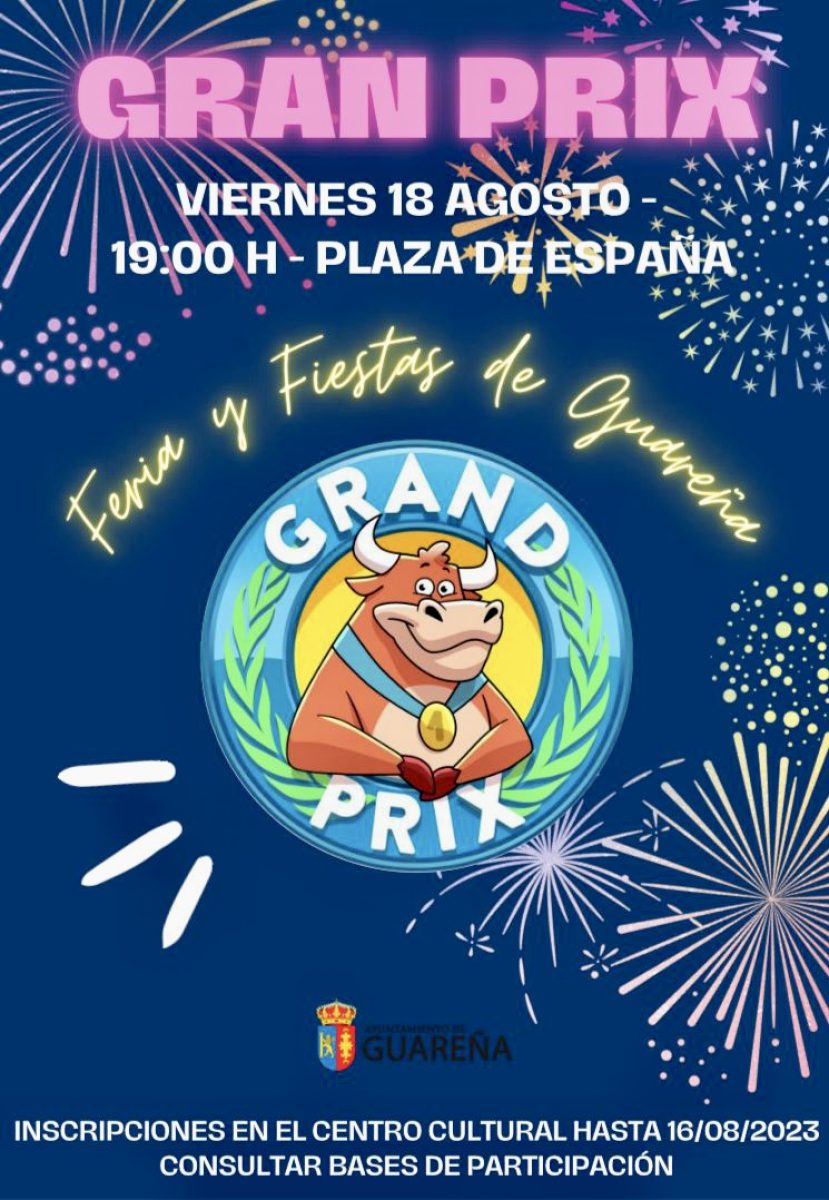Bases Reguladoras del Gran Prix de las Ferias y Fiestas de Agosto Guareña 2023