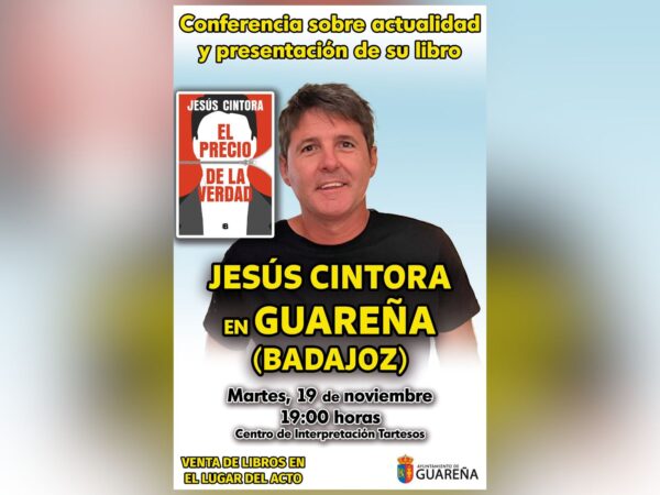 Jesús Cintora presenta este martes su libro, “El Precio de la Verdad”, en Guareña